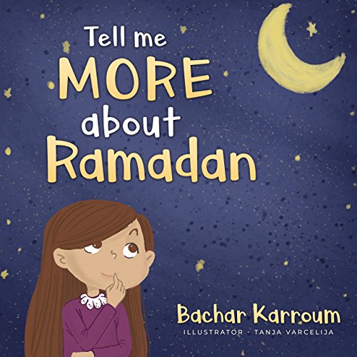 Tell me more about Ramadan: (Islamic books for kids) book cover