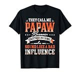 They Call Me Papaw Because Partner In Crime T Shirt Small