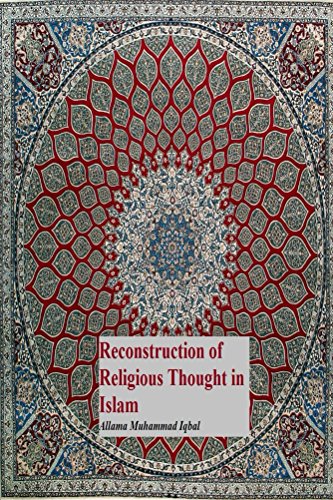 The Reconstruction of Religious Thought in Islam book cover