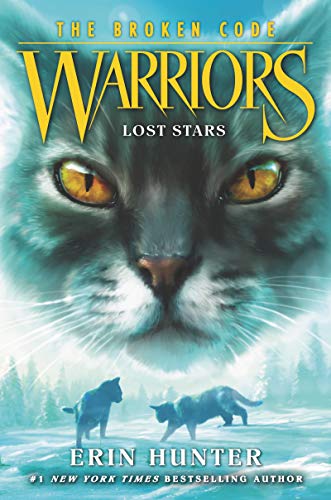 Lost Stars (Warriors: The Broken Code, #1) book cover