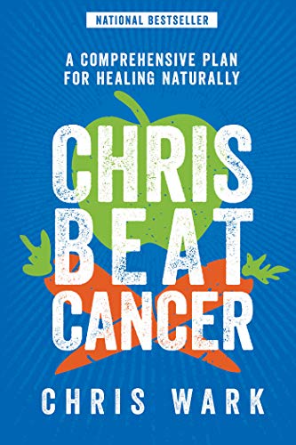 Chris Beat Cancer: A Comprehensive Plan for Healing Naturally book cover