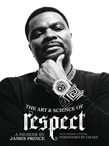 The Art & Science of Respect: A Memoir by James Prince book cover