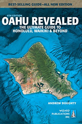 Oahu Revealed: The Ultimate Guide to Honolulu, Waikiki & Beyond book cover
