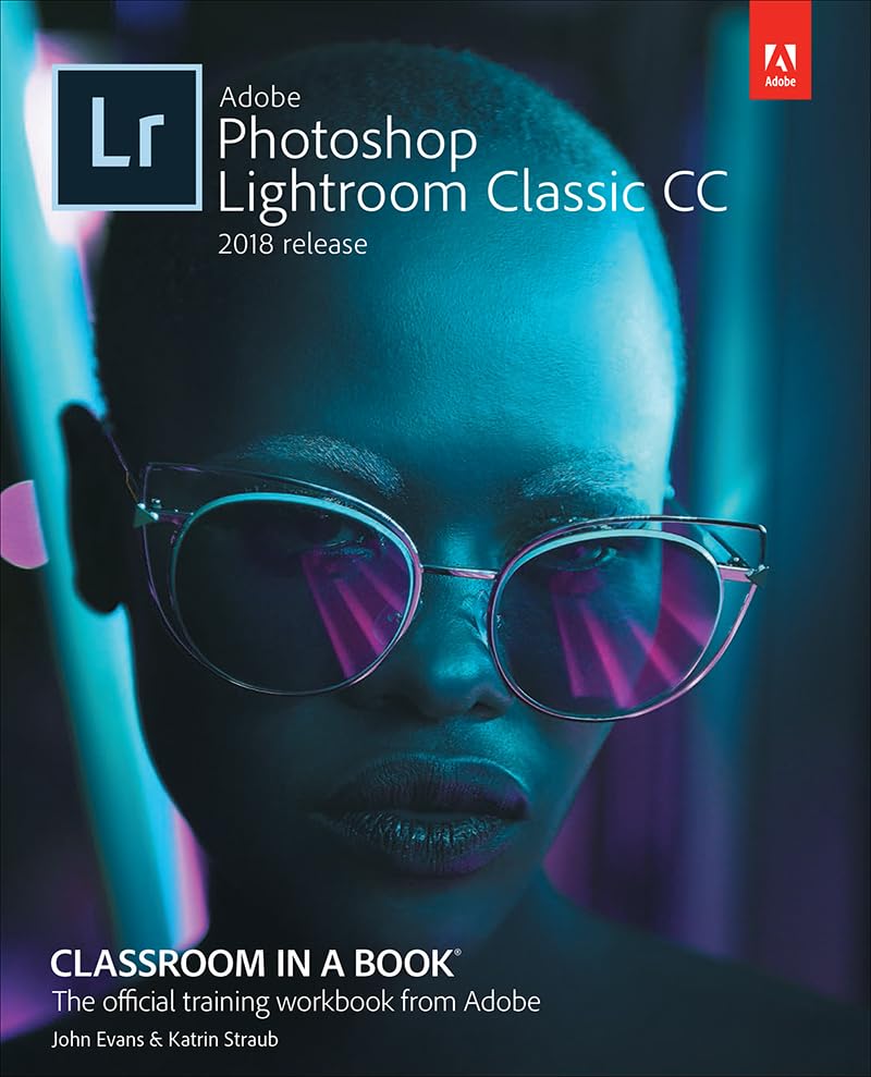 Adobe Photoshop Lightroom Classic CC Classroom in a Book (2018 Release) book cover