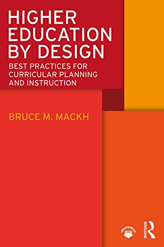 Higher Education by Design: Best Practices for Curricular Planning and Instruction book cover
