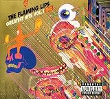 Greatest Hits, Vol. 1 by The Flaming Lips
