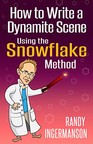 How to Write a Dynamite Scene Using the Snowflake Method (Advanced Fiction Writing Book 2) book cover