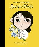 Georgia O Keeffe Little People Big Dreams Book 13