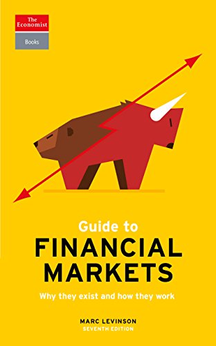 Guide to Financial Markets: Why they exist and how they work book cover