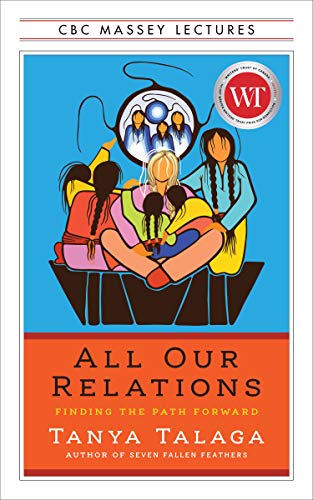 All Our Relations: Finding the Path Forward book cover