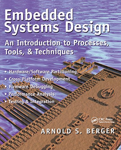 Embedded Systems Design: An Introduction to Processes, Tools, and Techniques book cover