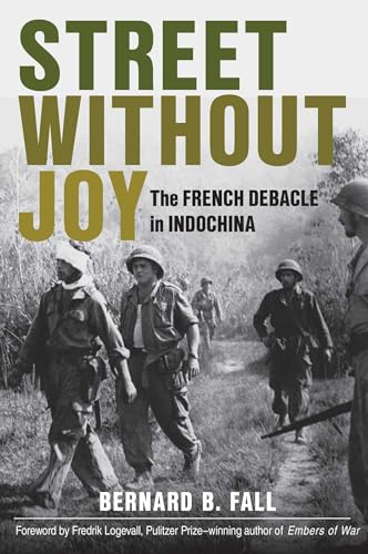 Street Without Joy: The French Debacle in Indochina book cover