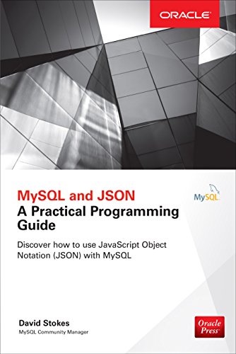 MySQL and JSON: A Practical Programming Guide book cover