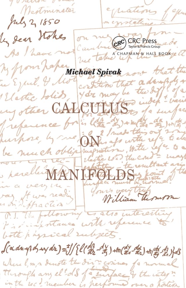 Calculus On Manifolds: A Modern Approach To Classical Theorems Of Advanced Calculus book cover