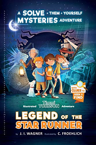 Legend of the Star Runner: A Timmi Tobbson Adventure book cover