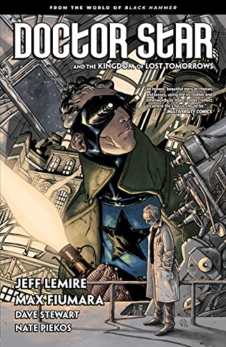 Doctor Star & the Kingdom of Lost Tomorrows book cover