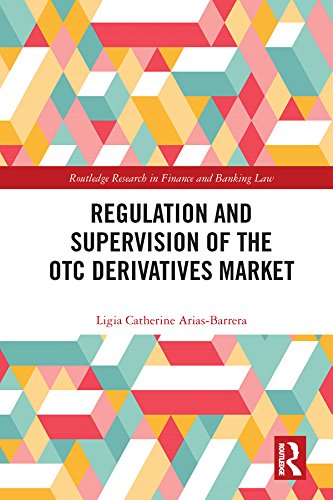 Regulation and Supervision of the OTC Derivatives Market book cover