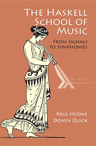 The Haskell School of Music: From Signals to Symphonies book cover