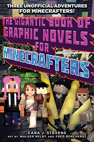The Gigantic Book of Graphic Novels for Minecrafters: Three Unofficial Adventures book cover
