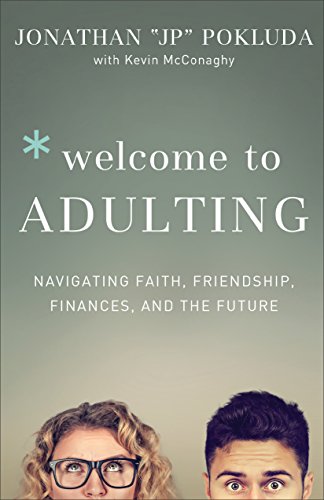 Welcome to Adulting: Navigating Faith, Friendship, Finances, and the Future book cover