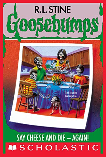 Say Cheese and Die-Again! (Goosebumps, #44) book cover