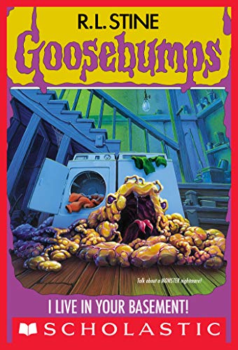 I Live in Your Basement! (Goosebumps, #61) book cover