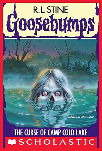 The Curse of Camp Cold Lake (Goosebumps, #56) book cover