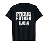 Funny Father S Day Proud Father Of A Few Dumbass Kids T Shir