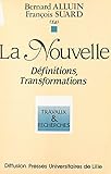 La nouvelle : définitions, transformations (French Edition)