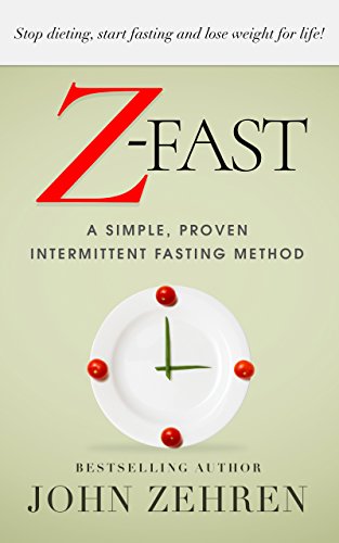 Z-FAST: A Simple, Proven Intermittent Fasting Method book cover