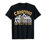 Camping and Drinking Shirt Camping and Beer Why I'm Here Tee T-Shirt