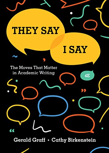 They Say / I Say: The Moves That Matter in Academic Writing book cover