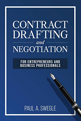 Contract Drafting and Negotiation for Entrepreneurs and Business Professionals book cover