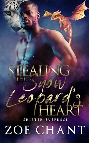 Cover of Stealing the Snow Leopard's Heart (Shifter Suspense Book 3)