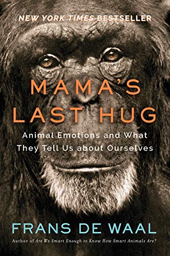 Mama's Last Hug: Animal Emotions and What They Tell Us about Ourselves book cover