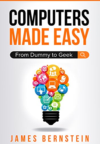 Computers Made Easy: From Dummy to Geek book cover