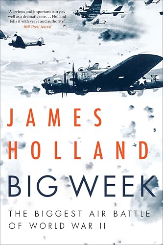 Big Week: The Biggest Air Battle of World War Two book cover