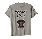 Weenie Mama Dachshund Mom Weiner Dog Womens T Shirt