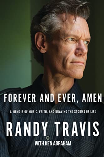 Forever and Ever, Amen: A Memoir of Music, Faith, and Braving the Storms of Life book cover