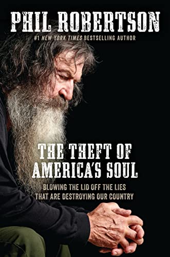 The Theft of America’s Soul: Blowing the Lid Off the Lies That Are Destroying Our Country book cover
