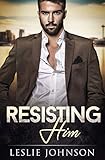 Free eBook - Resisting Him