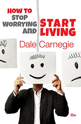 How to Stop Worrying and Start Living book cover