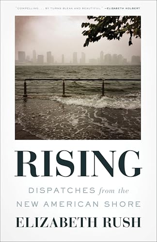 Rising: Dispatches from the New American Shore book cover