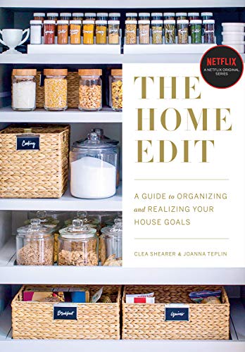 The Home Edit: A Guide to Organizing and Realizing Your House Goals book cover