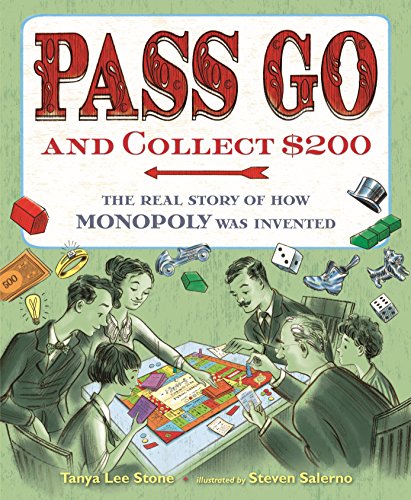Pass Go and Collect $200: The Real Story of How Monopoly Was Invented book cover