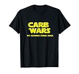 Carb Wars The Ketones Strike Back Keto Diet T Shirt Funny T