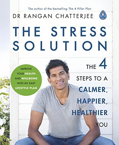 The Stress Solution: The 4 Steps to Reset Your Body, Mind, Relationships Purpose book cover