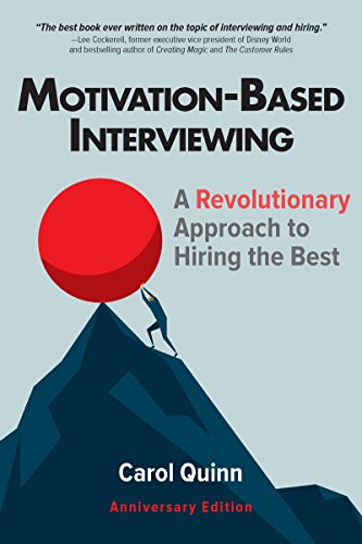 Motivation-based Interviewing: A Revolutionary Approach to Hiring the Best book cover