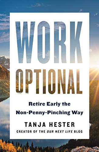 Work Optional: Retire Early the Non-Penny-Pinching Way book cover