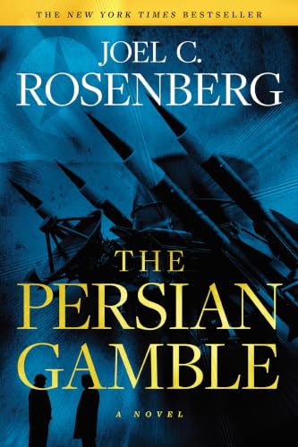 The Persian Gamble: A Marcus Ryker Series Political and Military Action Thriller: (book 2) book cover